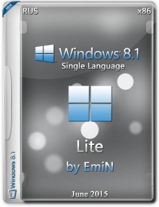 Windows 8.1 Single Language Lite by EmiN (x86) (2015) [Rus]