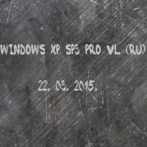 Windows XP SP3 PRO VL v.5.1 2600 (x86) (22.03.2015) [Rus]
