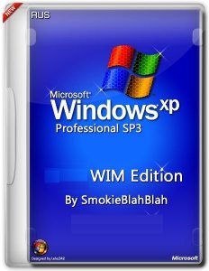 Windows XP Pro SP3 WIM Edition by SmokieBlahBlah (x86) [Ru] (18.01.16)