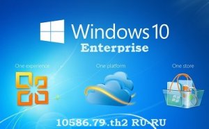 Microsoft Windows 10 Enterprise 10586.79 th2 x86-x64 RU BIZ by Lopatkin (2016) RUS