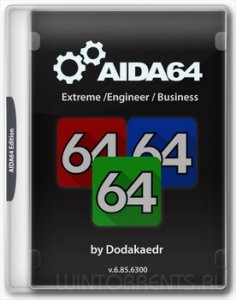 AIDA64 Extreme /Engineer / Business 6.85.6300 RePack (& Portable) by Dodakaedr Русский, Английский, и другие